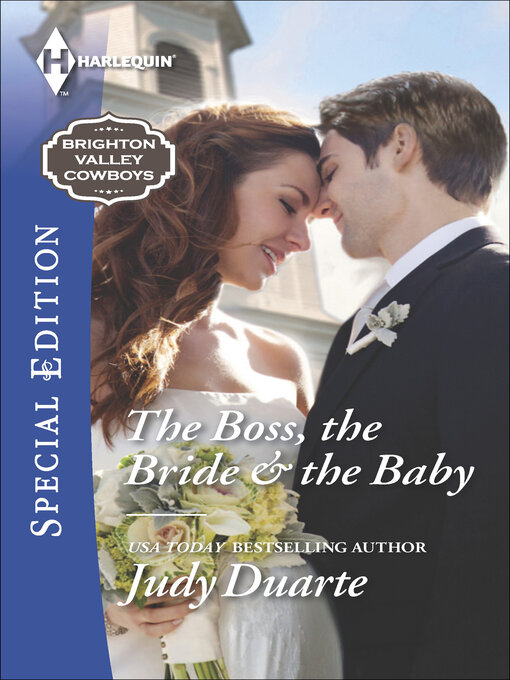 Title details for The Boss, the Bride & the Baby by Judy Duarte - Wait list